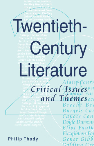 Twentieth-Century Literature: Critical Issues and Themes