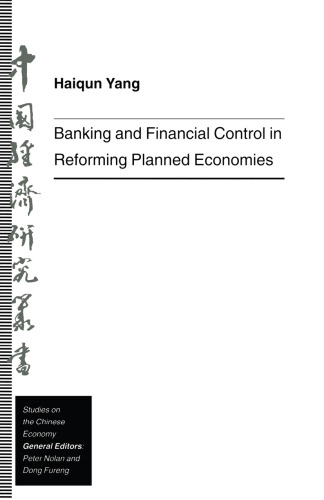 Banking and Financial Control in Reforming Planned Economies