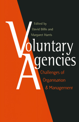 Voluntary Agencies: Challenges of Organisation and Management