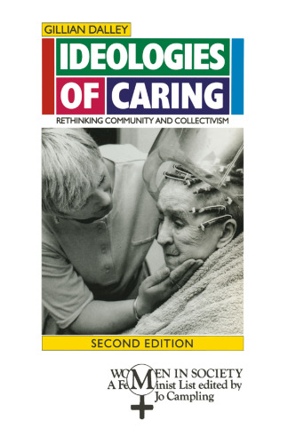 Ideologies of Caring: Rethinking Community and Collectivism
