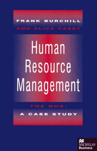 Human Resource Management: The NHS: A Case Study