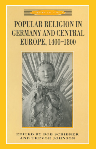 Popular Religion in Germany and Central Europe, 1400–1800