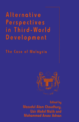 Alternative Perspectives in Third-World Development: The Case of Malaysia
