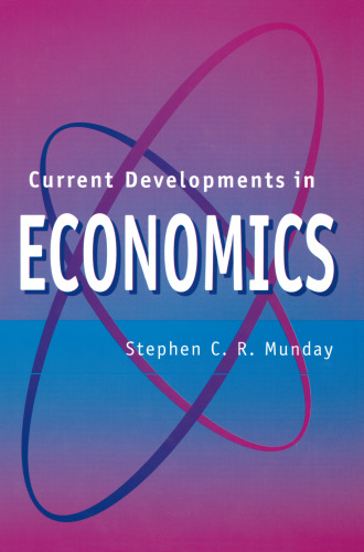 Current Developments in Economics