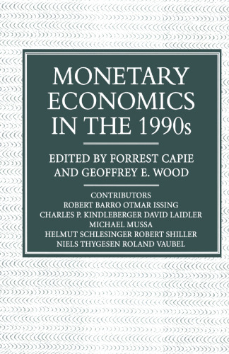 Monetary Economics in the 1990s: The Henry Thornton Lectures, Numbers 9–17