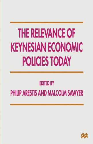 The Relevance of Keynesian Economic Policies Today