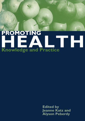 Promoting Health: Knowledge and Practice
