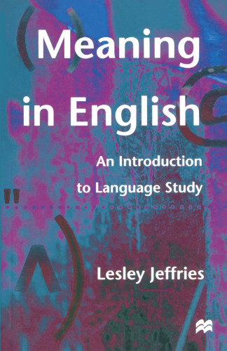 Meaning in English: An Introduction to Language Study