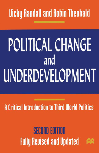 Political Change and Underdevelopment: A Critical Introduction to Third World Politics