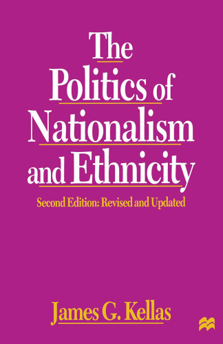 The Politics of Nationalism and Ethnicity