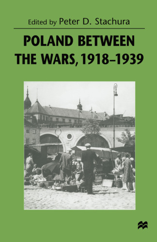 Poland between the Wars, 1918–1939