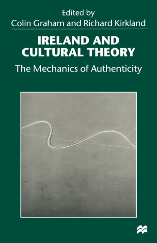 Ireland and Cultural Theory: The Mechanics of Authenticity