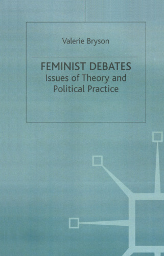 Feminist Debates: Issues of Theory and Political Practice