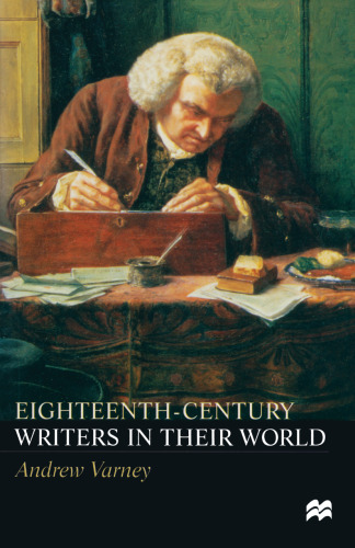Eighteenth-Century Writers in their World: A Mighty Maze