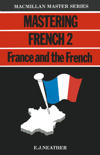 Mastering French 2: France and the French