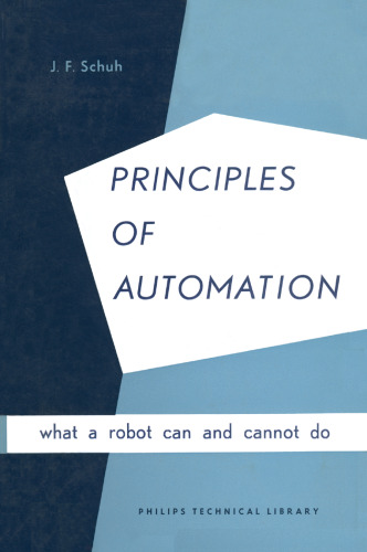 Principles of Automation: What a Robot Can and Cannot Do