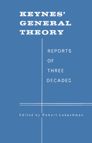 Keynes’ General Theory: Reports of Three Decades