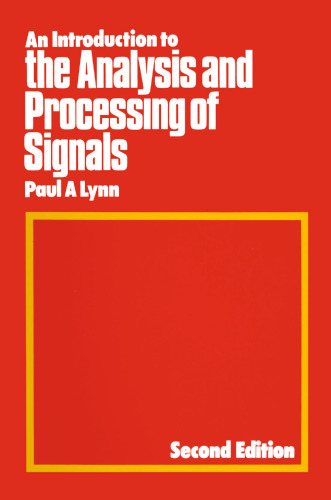 An Introduction to the Analysis and Processing of Signals