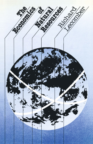 The Economics of Natural Resources