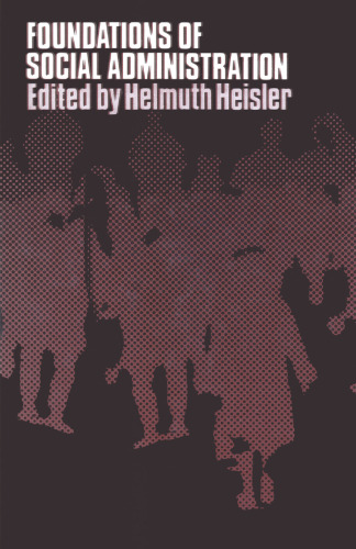 Foundations of Social Administration