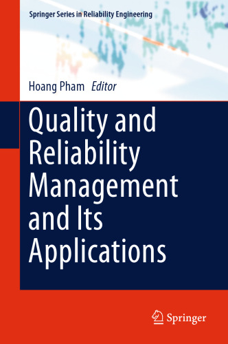 Quality and Reliability Management and Its Applications