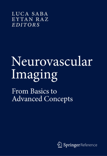 Neurovascular Imaging: From Basics to Advanced Concepts