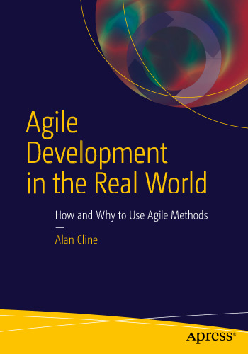 Agile Development in the Real World