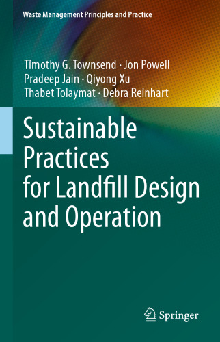 Sustainable Practices for Landfill Design and Operation
