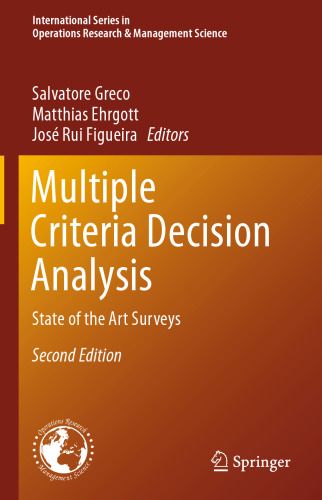 Multiple Criteria Decision Analysis: State of the Art Surveys