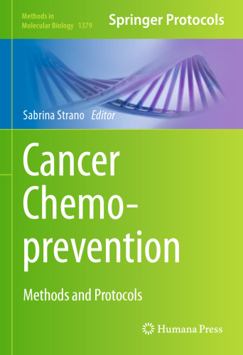 Cancer Chemoprevention: Methods and Protocols