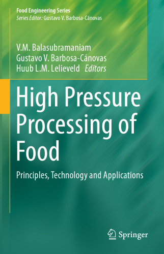 High Pressure Processing of Food: Principles, Technology and Applications