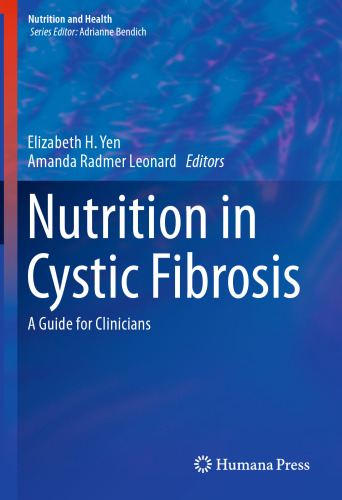 Nutrition in Cystic Fibrosis: A Guide for Clinicians
