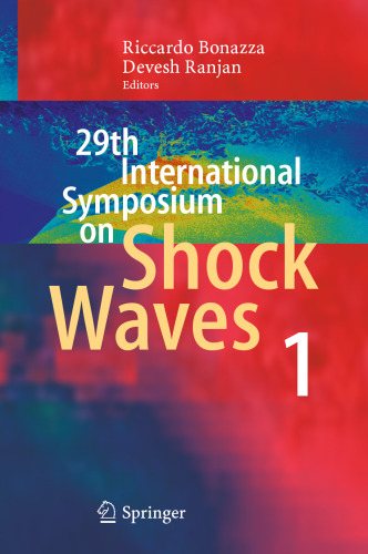 29th International Symposium on Shock Waves 1: Volume 1