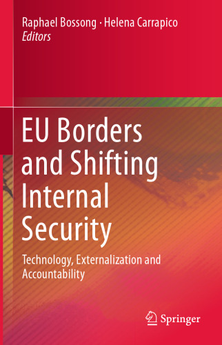 EU Borders and Shifting Internal Security: Technology, Externalization and Accountability