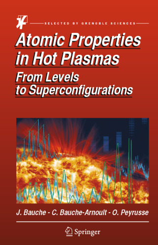 Atomic Properties in Hot Plasmas: From Levels to Superconfigurations