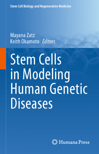 Stem Cells in Modeling Human Genetic Diseases