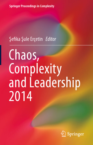 Chaos, Complexity and Leadership 2014