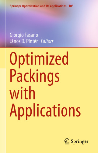 Optimized Packings with Applications