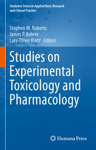 Studies on Experimental Toxicology and Pharmacology