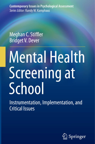 Mental Health Screening at School: Instrumentation, Implementation, and Critical Issues