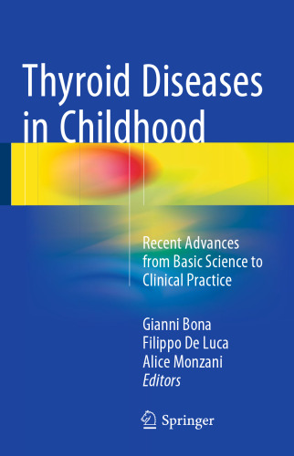 Thyroid Diseases in Childhood: Recent Advances from Basic Science to Clinical Practice