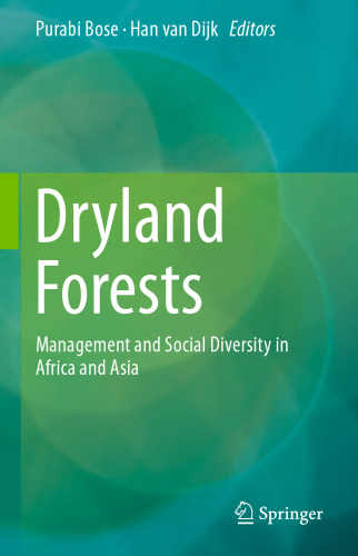 Dryland Forests: Management and Social Diversity in Africa and Asia