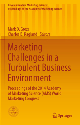 Marketing Challenges in a Turbulent Business Environment: Proceedings of the 2014 Academy of Marketing Science (AMS) World Marketing Congress