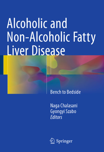 Alcoholic and Non-Alcoholic Fatty Liver Disease: Bench to Bedside