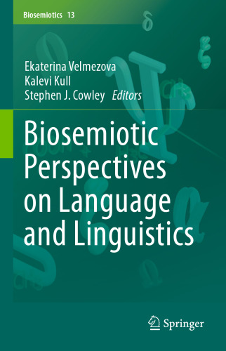 Biosemiotic Perspectives on Language and Linguistics