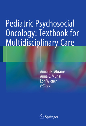 Pediatric Psychosocial Oncology: Textbook for Multidisciplinary Care