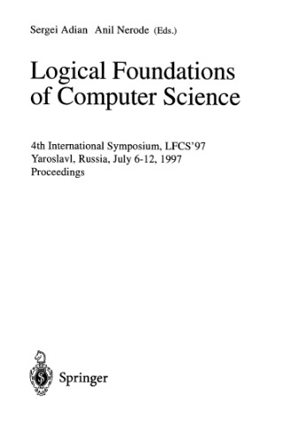 Logical Foundations of Computer Science: 4th International Symposium, LFCS'97 Yaroslavl, Russia, July 6–12, 1997 Proceedings