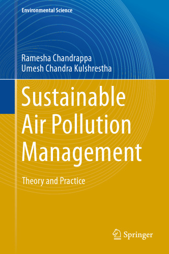 Sustainable Air Pollution Management: Theory and Practice