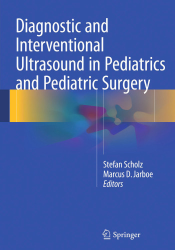 Diagnostic and Interventional Ultrasound in Pediatrics and Pediatric Surgery