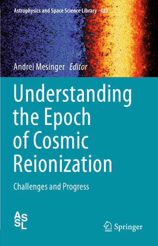 Understanding the Epoch of Cosmic Reionization: Challenges and Progress
